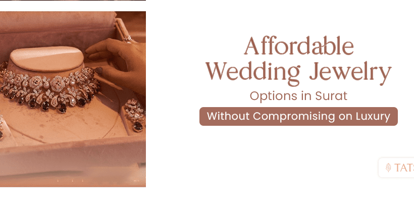 Affordable Wedding Jewelry in Surat Luxury Within Your Reach